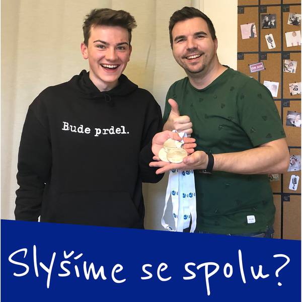 Slyšíme se?